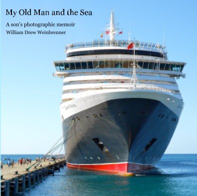 My Old Man and the Sea book cover