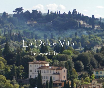 La Dolce Vita "the sweet life" book cover