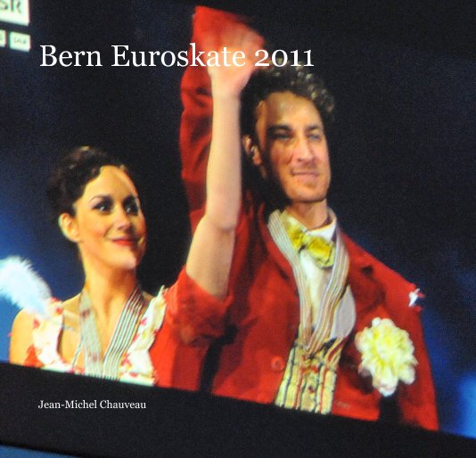 Ver Bern Euroskate 2011 por Jean-Michel Chauveau