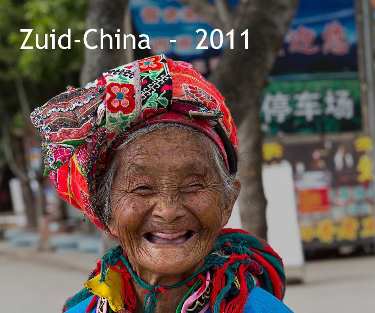Bekijk Zuid-China - 2011 op Geartsje