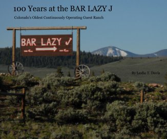 100 Years at the BAR LAZY J book cover