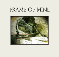 Frame of Mine book cover