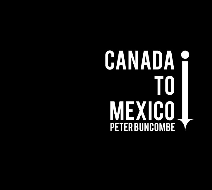 View Canada to Mexico by Peter Buncombe