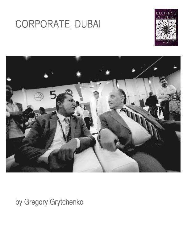 View CORPORATE DUBAI by Gregory Grytchenko