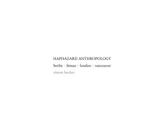 HAPHAZARD ANTHROPOLOGY book cover