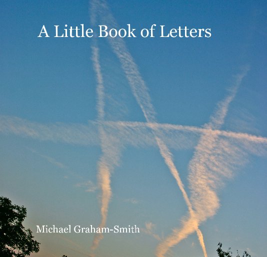 View A Little Book of Letters by Michael Graham-Smith