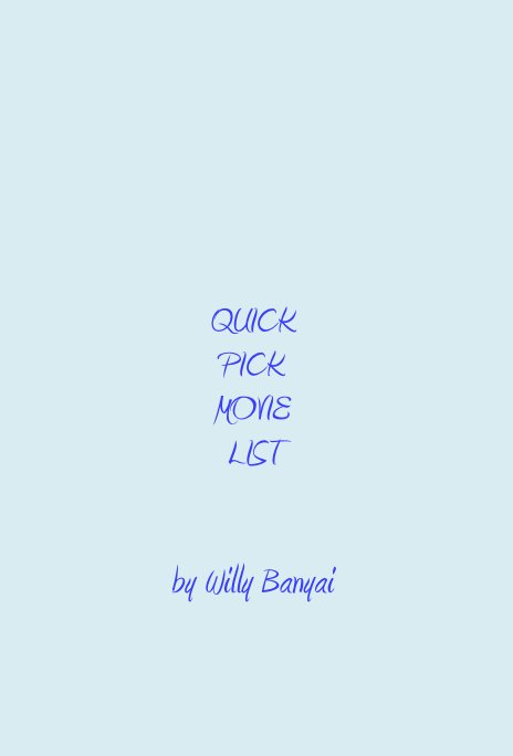 Ver QUICK PICK MOVIE LIST por Willy Banyai