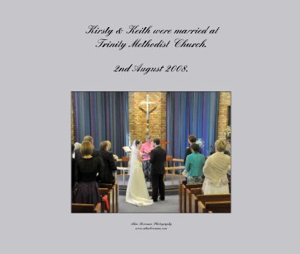 Kirsty & Keith were married at Trinity Methodist Church. book cover