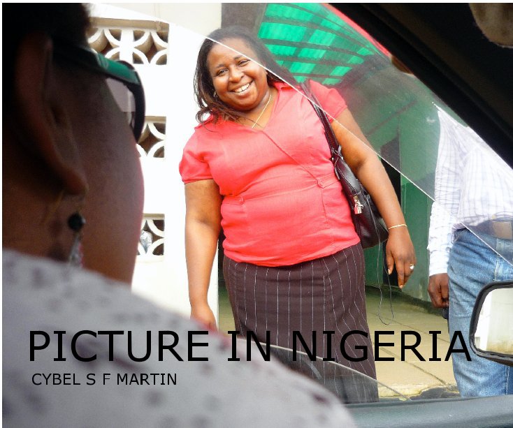 View Picture in Nigeria by Cybel Martin