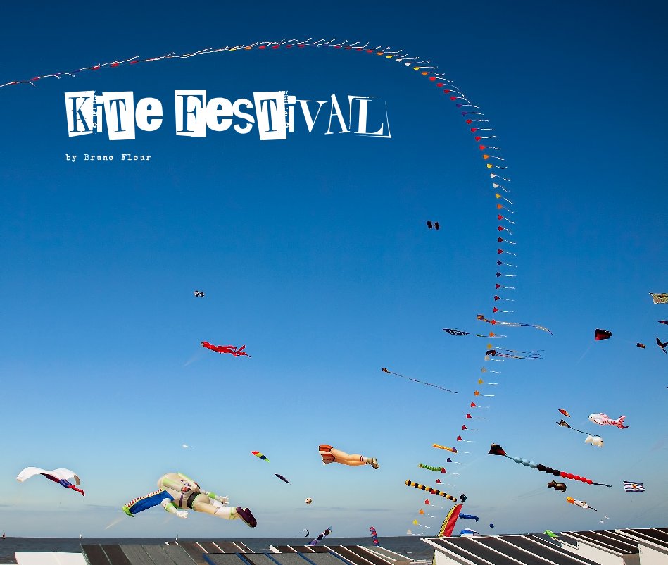 View Kite Festival by Bruno Flour