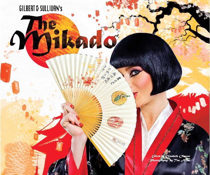 View The Mikado by Edited by Elizabeth Olsson Photography by Tim Allan