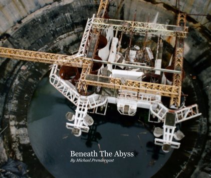 Beneath The Abyss By Michael Prendergast book cover