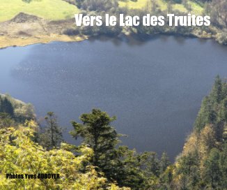 Vers le Lac des Truites book cover