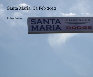 Santa Maria, Ca Feb 2012 book cover