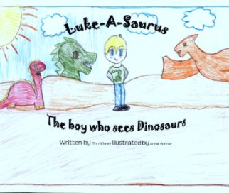 Luke-A-Saurus
The boy who sees Dinosaurs book cover