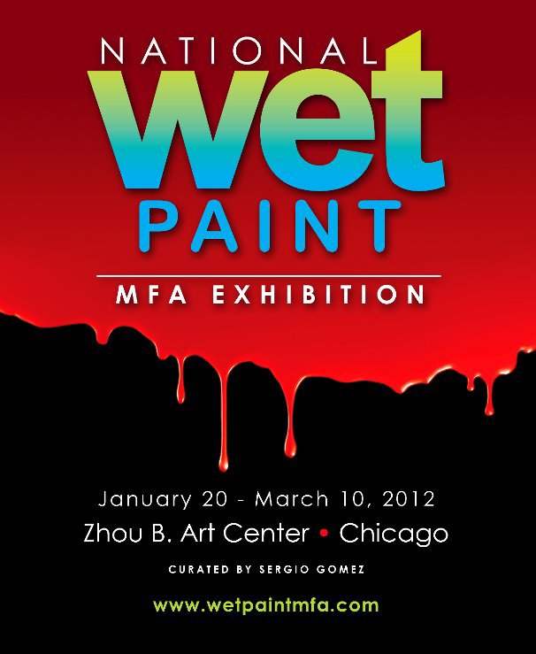 View National Wet Paint Exhibition 2012 by Sergio Gomez