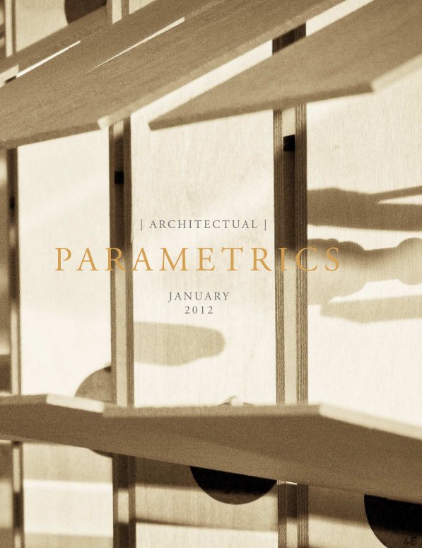 Ver Architectural Parametrics por Aarhus School of Architecture