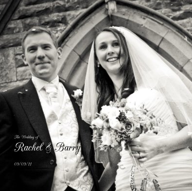 The Wedding of Rachel & Barry 09/09/11 book cover