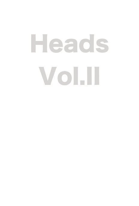 Visualizza Heads Vol.II di Ellyce Moselle