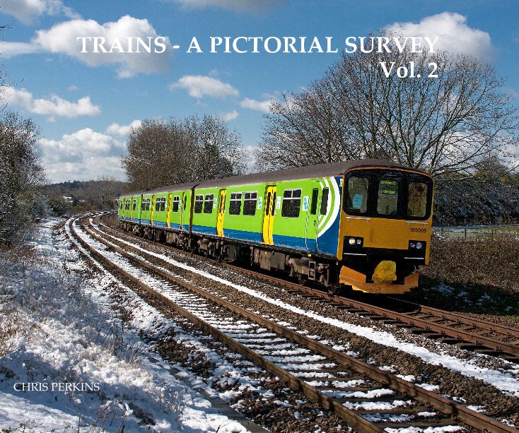 Ver TRAINS - A PICTORIAL SURVEY Vol. 2 por CHRIS PERKINS