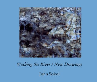 Washing the River / New Drawings book cover