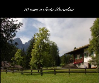 10 anni a Sesto Paradiso book cover
