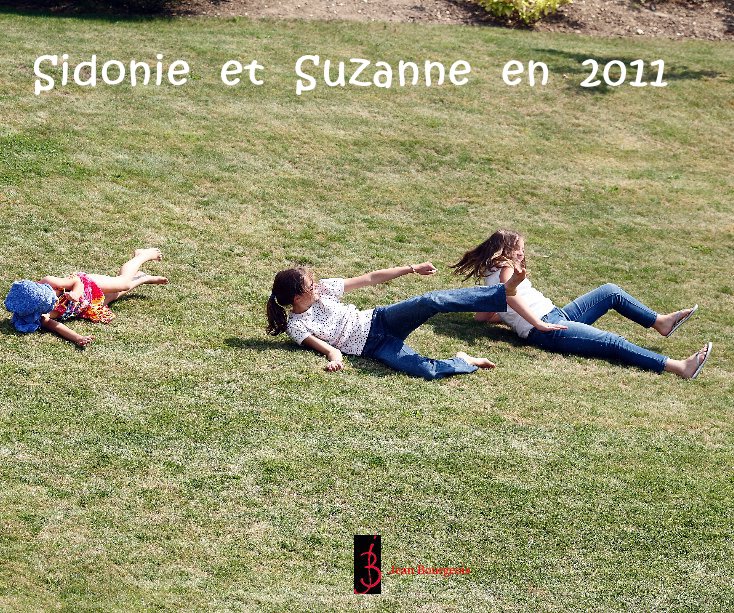 View Sidonie et Suzanne en 2011 by Jean Bourgeois