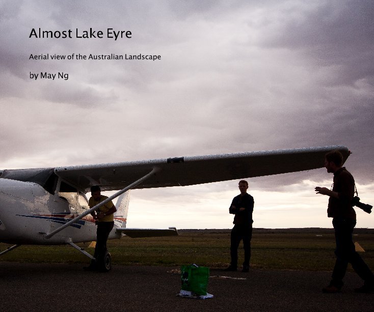 View Almost Lake Eyre by May Ng