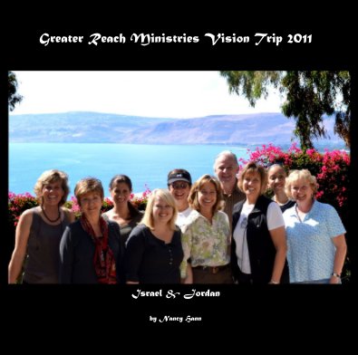 Greater Reach Ministries Vision Trip 2011 book cover