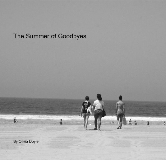 View The Summer of Goodbyes by Olivia Doyle