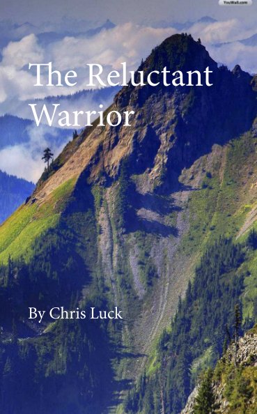 View The Reluctant Warrior by Chris Luck