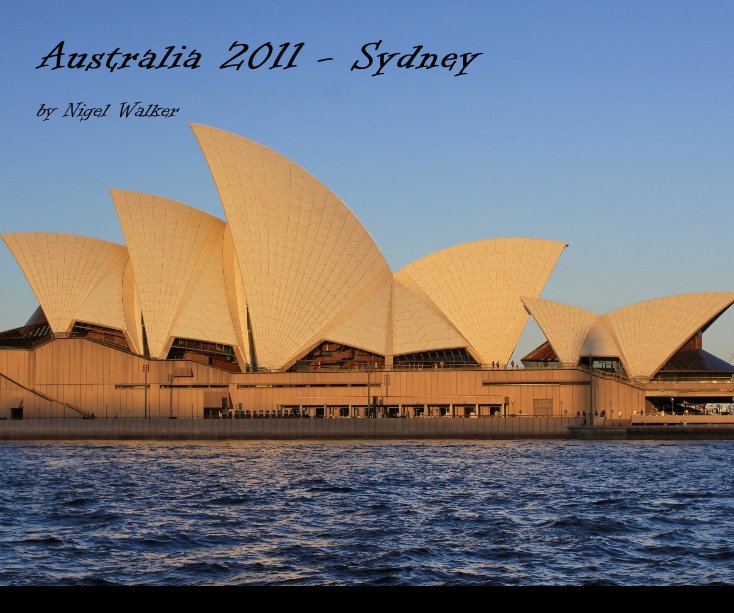 Bekijk Australia 2011 - Sydney op Nigel Walker
