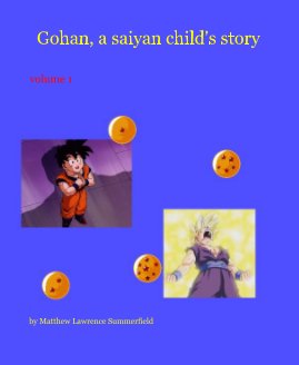 Gohan, a saiyan child's story book cover