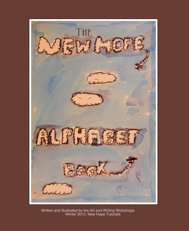 The New Hope Alphabet Book nach The Art and Writing Workshops - Winter 2012, New Hope Tutorials anzeigen