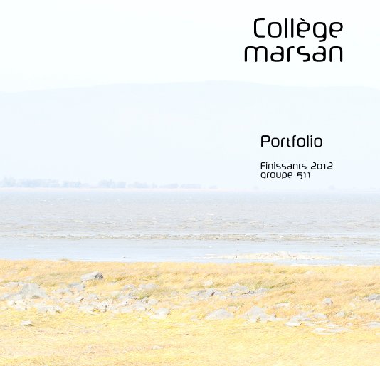 Visualizza Collège marsan di Finissants 2012 groupe 511