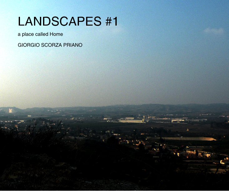 View LANDSCAPES #1 by GIORGIO SCORZA PRIANO
