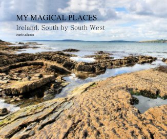 MY MAGICAL PLACES Ireland, South by South West book cover