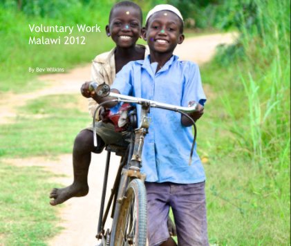 Voluntary Work Malawi 2012 book cover