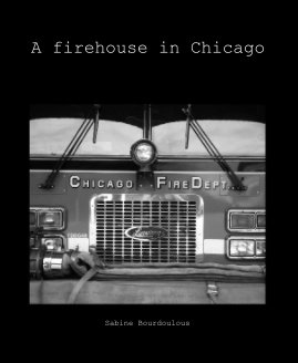 A firehouse in Chicago book cover
