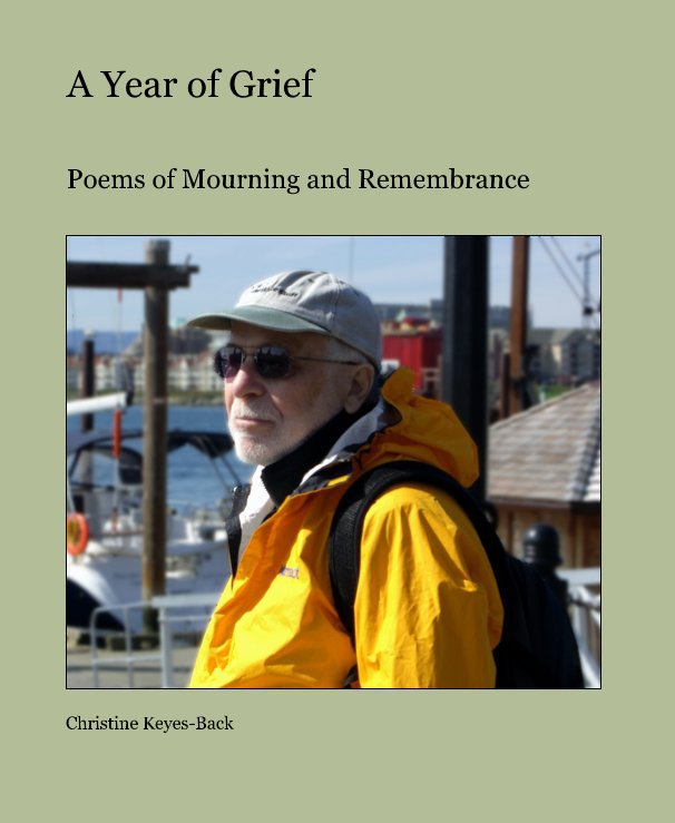 A Year of Grief nach Christine Keyes-Back anzeigen