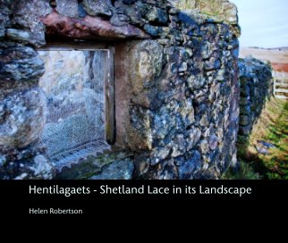 Hentilagaets - Shetland Lace in its Landscape book cover