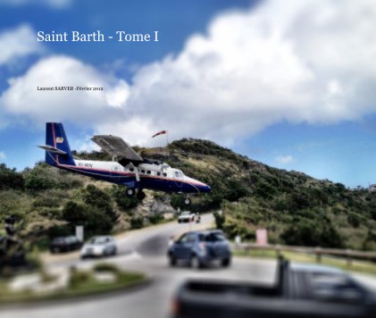 Saint Barth - Tome I book cover