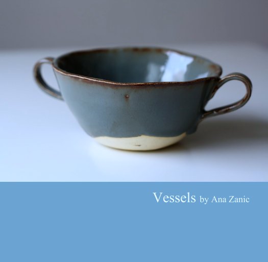 View Vessels by Ana Zanic by anazanic
