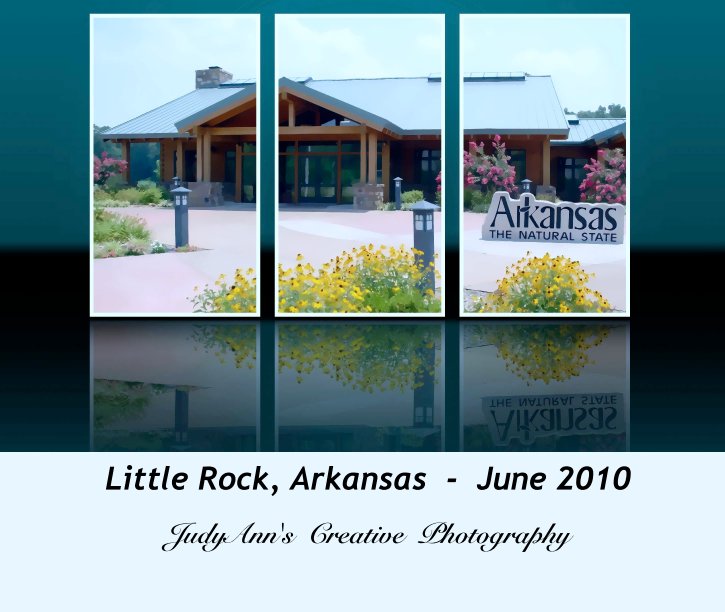 View Little Rock, Arkansas  -  June 2010 by JudyAnn's  Creative  Photography
