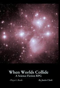 When Worlds Collide: 
A Science Fiction RPG book cover