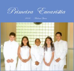 Primeira Eucaristia 2008 Madona Queen book cover