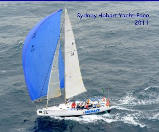 Sydney Hobart Yacht Race 2011 book cover