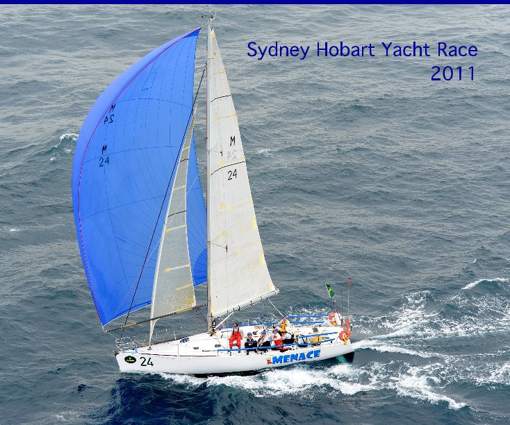 View Sydney Hobart Yacht Race 2011 by gregm1676
