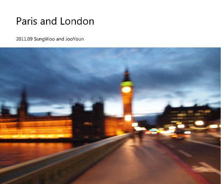 View Paris and London by CHOI SUNG WOO