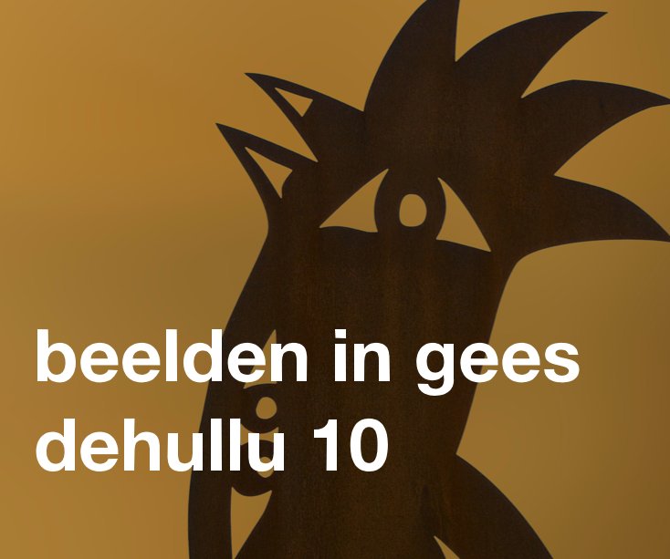 View Beelden in Gees by Jaap van Dijk